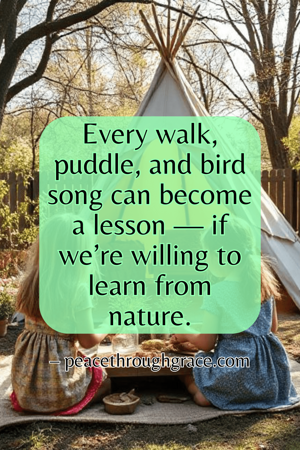 Every walk, puddle, and bird song can become a lesson — if we’re willing to learn from nature.